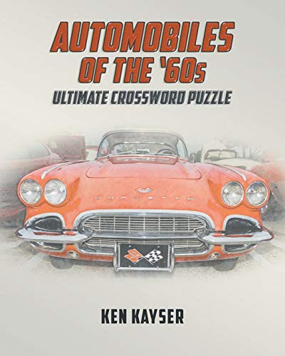 Beispielbild fr Automobiles of the '60s Ultimate Crossword Puzzle zum Verkauf von Front Cover Books
