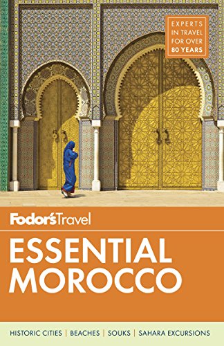 Beispielbild fr Fodor's Essential Morocco (Fodor's Travel Guide, Band 1) zum Verkauf von medimops