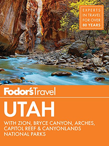 Stock image for Fodor's Utah: with Zion, Bryce Canyon, Arches, Capitol Reef & Canyonlands National Parks (Travel Guide) for sale by SecondSale