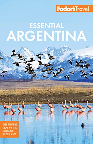 Beispielbild fr Fodor's Essential Argentina : With the Wine Country, Uruguay and Chilean Patagonia zum Verkauf von Better World Books