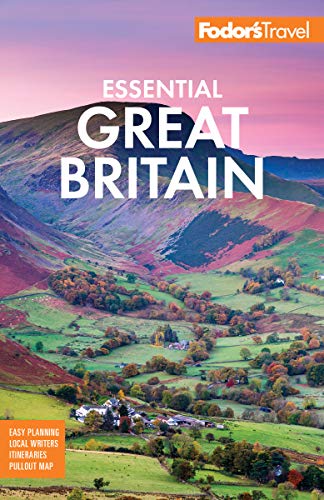 Imagen de archivo de Fodors Essential Great Britain: with the Best of England, Scotland Wales (Full-color Travel Guide) a la venta por Goodwill Southern California