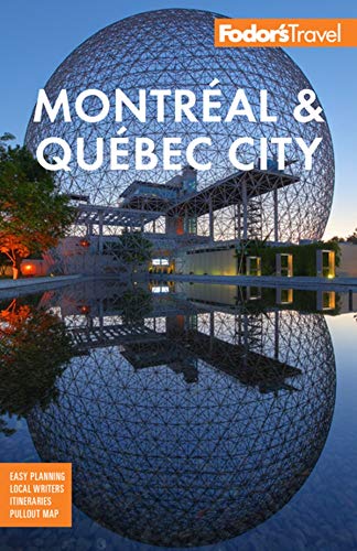Stock image for Fodor's Montreal & Quebec City (Full-color Travel Guide) for sale by Goodwill of Colorado