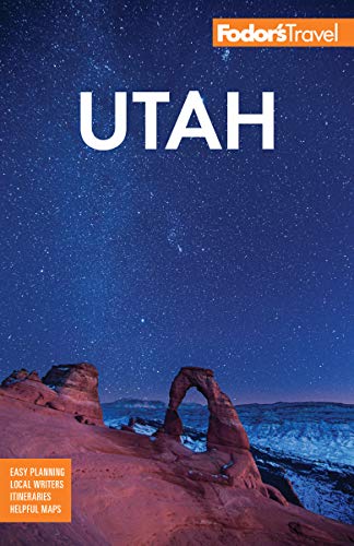 Stock image for Fodor's Utah: With Zion, Bryce Canyon, Arches, Capitol Reef and Canyonlands National Parks (Full-color Travel Guide) for sale by BooksRun