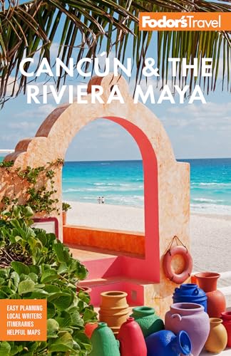 Stock image for Fodor's Cancn and the Riviera Maya : With Tulum, Cozumel, and the Best of the Yucatn for sale by Better World Books