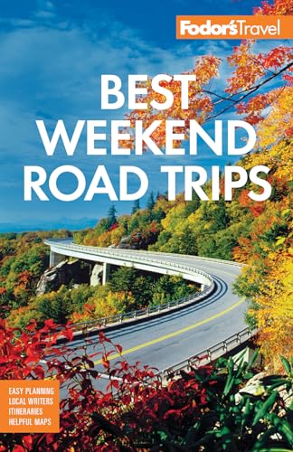 12/ Fodor's Best Weekend Road Trips: Full-color Travel Guide