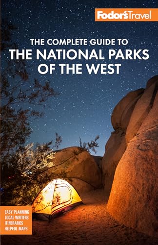 Stock image for Fodor's The Complete Guide to the National Parks of the West: with the Best Scenic Road Trips (Full-color Travel Guide) for sale by SecondSale