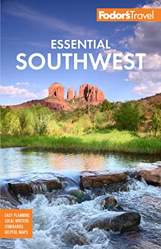 9781640974555: Fodor's Essential Southwest: The Best of Arizona, Colorado, New Mexico, Nevada, and Utah (Full-color Travel Guide)