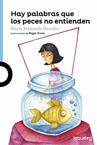 9781641011969: Hay palabras que los peces no entienden (Serie azul / Blue) (Spanish Edition)