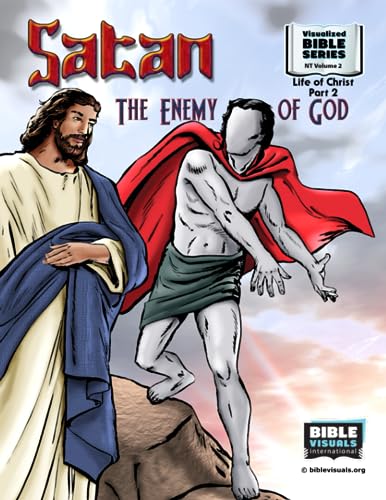 9781641040396: Satan, the Enemy of God: New Testament Volume 2: Life of Christ Part 2