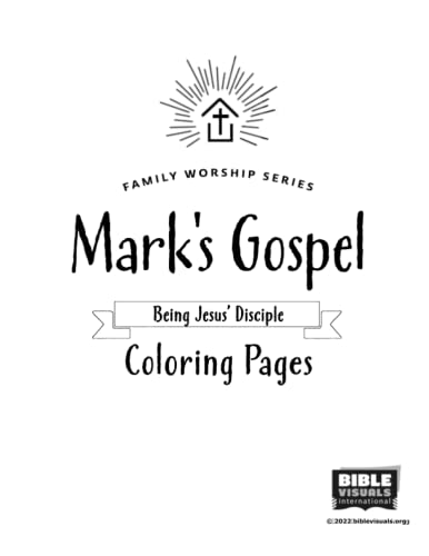 Stock image for Mark's Gospel: Being Jesus' Disciple: Coloring Pages for sale by GF Books, Inc.