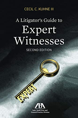 Stock image for A Litigator's Guide to Expert Witnesses for sale by BooksRun