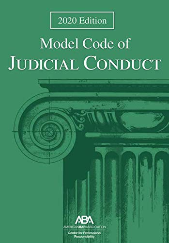 Beispielbild fr Model Code of Judicial Conduct, 2020 Edition zum Verkauf von BooksRun