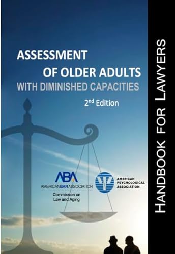 9781641059169: Assessment of Older Adults with Diminished Capacities: A Handbook for Lawyers, 2nd Edition
