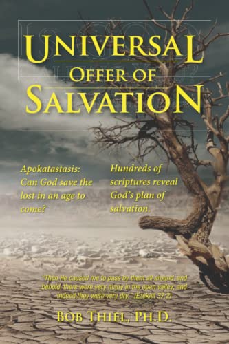 Beispielbild fr Universal OFFER of Salvation: Apokatastasis: Can God save the lost in an age to come? zum Verkauf von Books From California