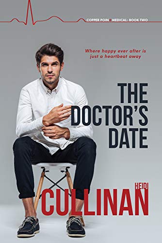 9781641080668: The Doctor's Date (2) (Copper Point Medical)