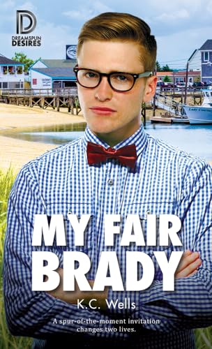 Stock image for My Fair Brady: 76 (Dreamspun Desires) for sale by GF Books, Inc.