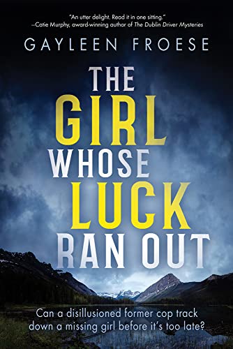 Stock image for The Girl Whose Luck Ran Out for sale by Revaluation Books
