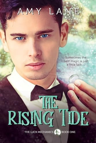 Beispielbild fr The Rising Tide (The Luck Mechanics) zum Verkauf von Decluttr