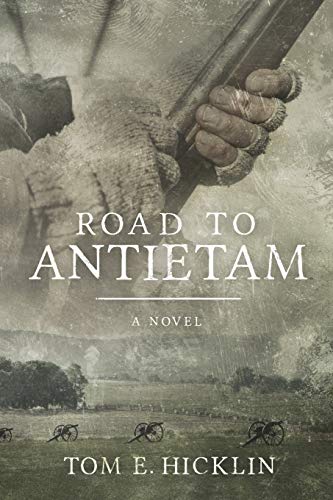 Stock image for Road to Antietam : A Novel for sale by Better World Books