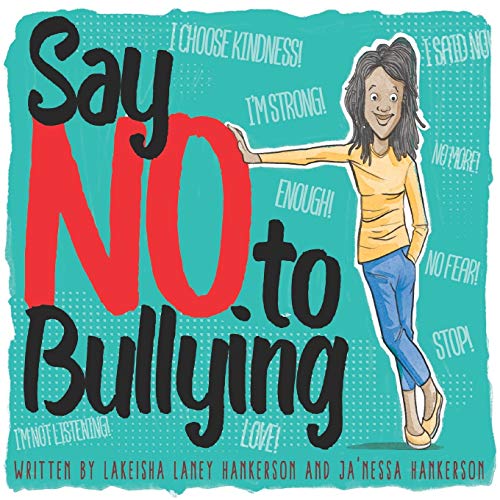 Beispielbild fr Say No to Bullying zum Verkauf von ThriftBooks-Atlanta