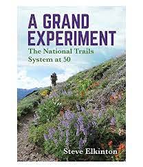 Imagen de archivo de The National Trails System: A Grand Experiment a la venta por ThriftBooks-Atlanta