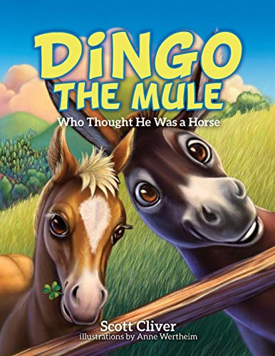 Stock image for Dingo the Mule: Who Thought He Was a Horse for sale by Once Upon A Time Books