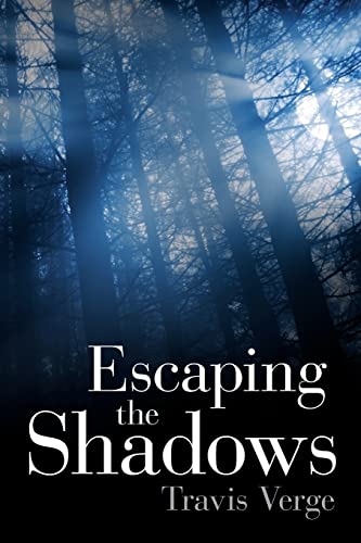 Stock image for Escaping the Shadows for sale by SecondSale
