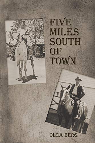 Stock image for Five Miles South of Town for sale by Once Upon A Time Books