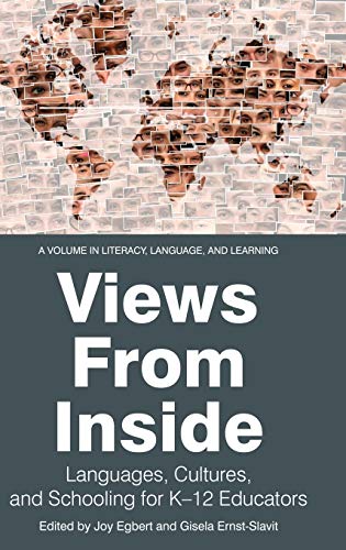 Stock image for Views from Inside: Languages, Cultures, and Schooling for K-12 Educators (Literacy, Language and Learning) for sale by Textbooks_Source