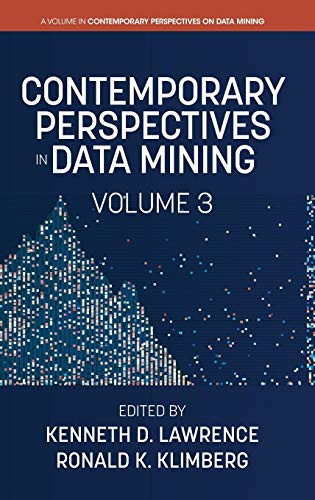 Stock image for Contemporary Perspectives in Data Mining: Volume 3 for sale by Lucky's Textbooks