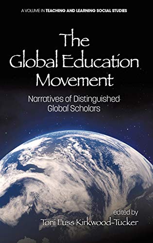 Beispielbild fr The Global Education Movement: Narratives of Distinguished Global Scholars (hc) zum Verkauf von Ria Christie Collections