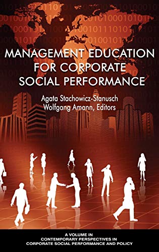 Stock image for Management Education for Corporate Social Performance (Contemporary Perspectives in Corporate Social Performance and Policy) for sale by Lucky's Textbooks