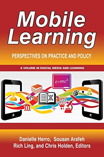 Stock image for Mobile Learning: Perspectives on Practice and Policy for sale by ThriftBooks-Dallas