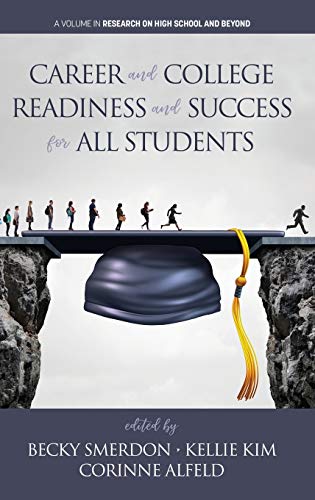 Stock image for Career and College Readiness and Success for All Students (Research on High School and Beyond) for sale by Lucky's Textbooks