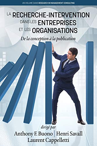 9781641132091: La Recherche-Intervention Dans les Entreprises et les Organisations: De la conception  la publication