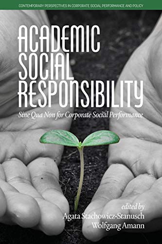 Stock image for Academic Social Responsibility: Sine Qua Non for Corporate Social Performance (Contemporary Perspectives in Corporate Social Performance and Policy) for sale by Lucky's Textbooks