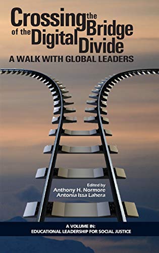 Stock image for Crossing the Bridge of the Digital Divide : A Walk with Global Leaders (HC) for sale by Buchpark