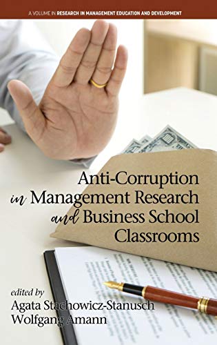 Stock image for Anti-Corruption in Management Research and Business School Classrooms (Research in Management Education and Development) for sale by Lucky's Textbooks
