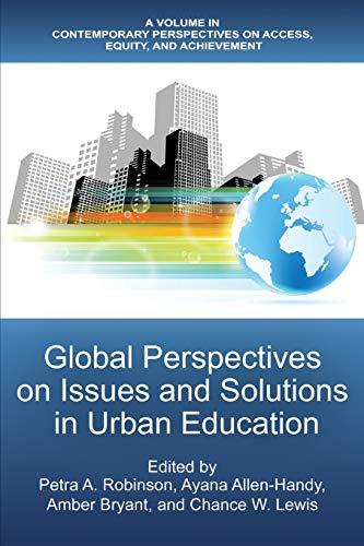 Stock image for Global Perspectives on Issues and Solutions in Urban Education for sale by ThriftBooks-Dallas