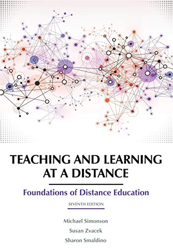 Stock image for Teaching and Learning at a Distance: Foundations of Distance Education 7th Edition (NA) for sale by Textbooks_Source