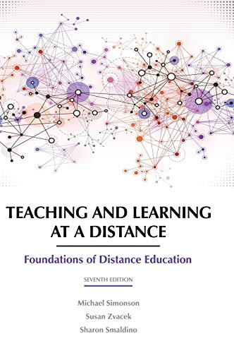 Stock image for Teaching and Learning at a Distance: Foundations of Distance Education 7th Edition for sale by Lucky's Textbooks