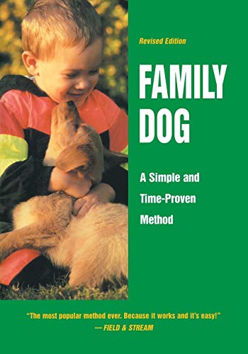 Imagen de archivo de Family Dog: A Simple and Time-Proven Method a la venta por ThriftBooks-Atlanta