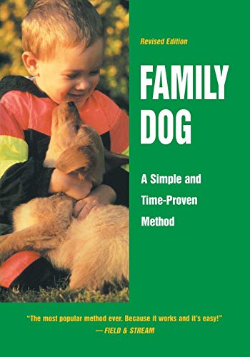 9781641137041: Family Dog: A Simple and Time-Proven Method (NA)