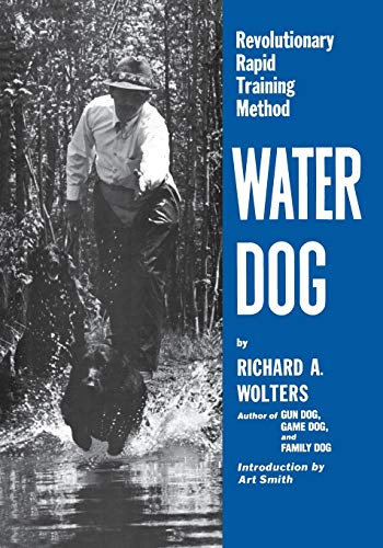 Imagen de archivo de Water Dog: Revolutionary Rapid Training Method a la venta por St Vincent de Paul of Lane County