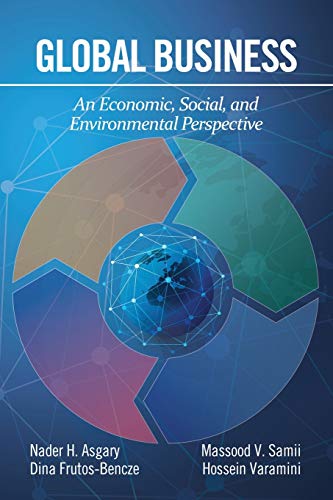 Beispielbild fr Global Business : An Economic, Social, and Environmental Perspective zum Verkauf von Better World Books