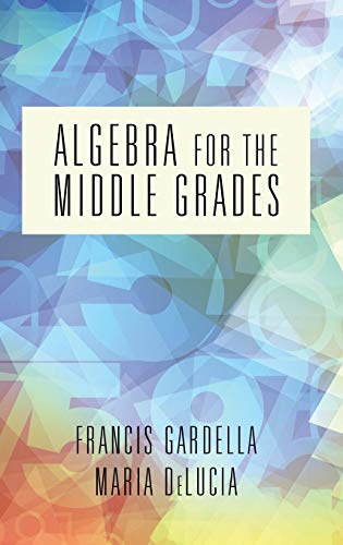 Stock image for Algebra for the Middle Grades for sale by Lucky's Textbooks