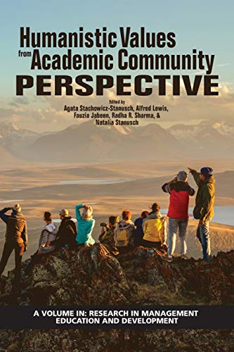 9781641138673: Humanistic Values from Academic Community Perspective (Research in Management Education and Development)
