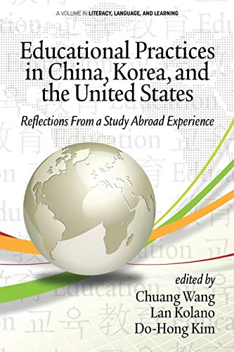 Stock image for Educational Practices in China, Korea, and the United States: Reflections from a Study Abroad Experience (Literacy, Language and Learning) for sale by HPB-Red