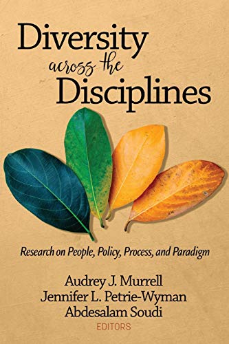 Imagen de archivo de Diversity Across the Disciplines: Research on People, Policy, Process, and Paradigm (NA) a la venta por Weird World
