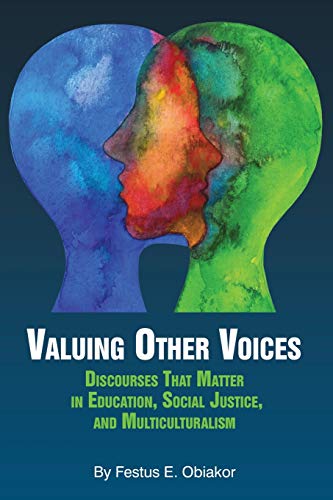 Imagen de archivo de Valuing Other Voices: Discourses that Matter in Education, Social Justice, and Multiculturalism (NA) a la venta por Lucky's Textbooks